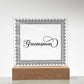 Groomsman (Black) - Square Acrylic Plaque