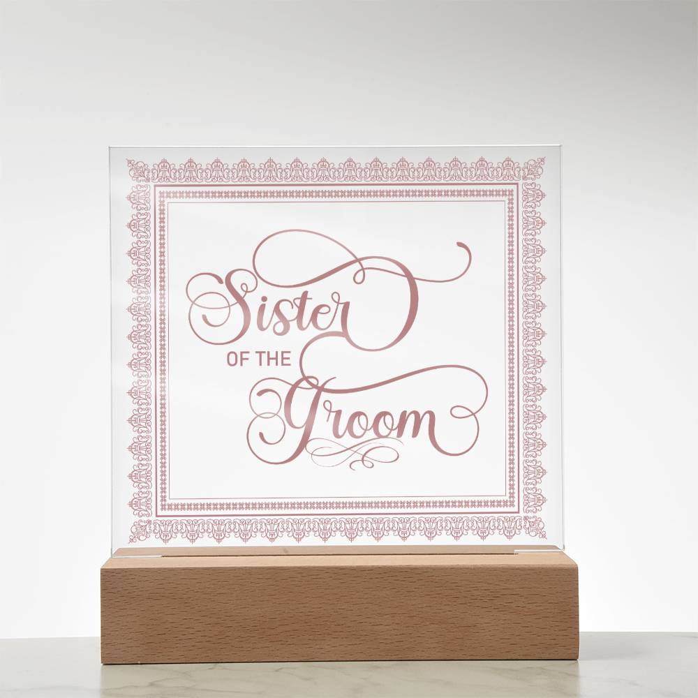 Sister of the Groom (Rose) - Square Acrylic Plaque