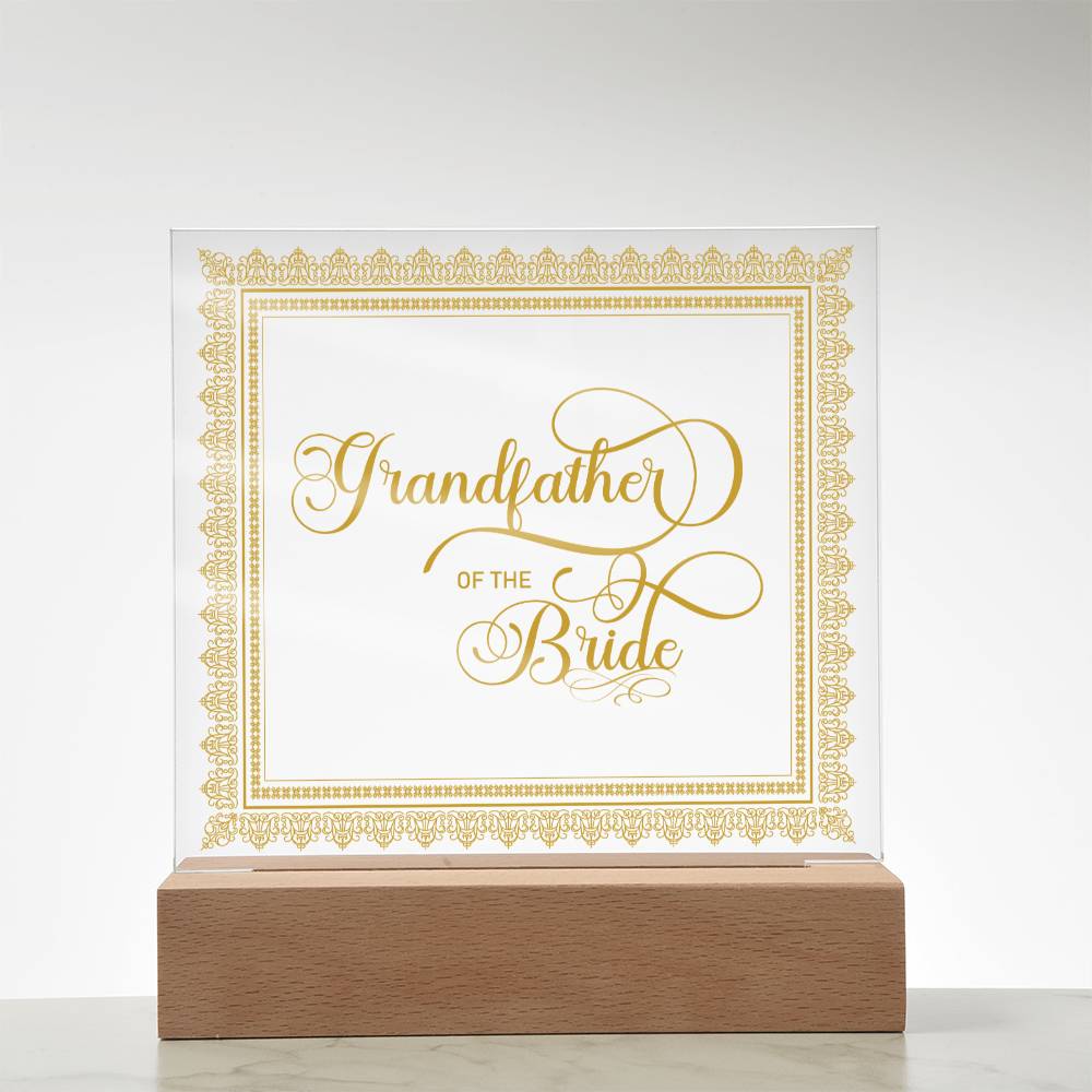 Grandfather of the Bride (Gold) - Square Acrylic Plaque