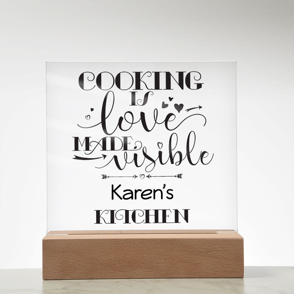 Karen's Kitchen - Cooking Is Love - Square Acrylic Plaque