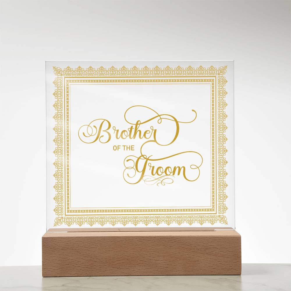 Brother of the Groom (Gold) - Square Acrylic Plaque