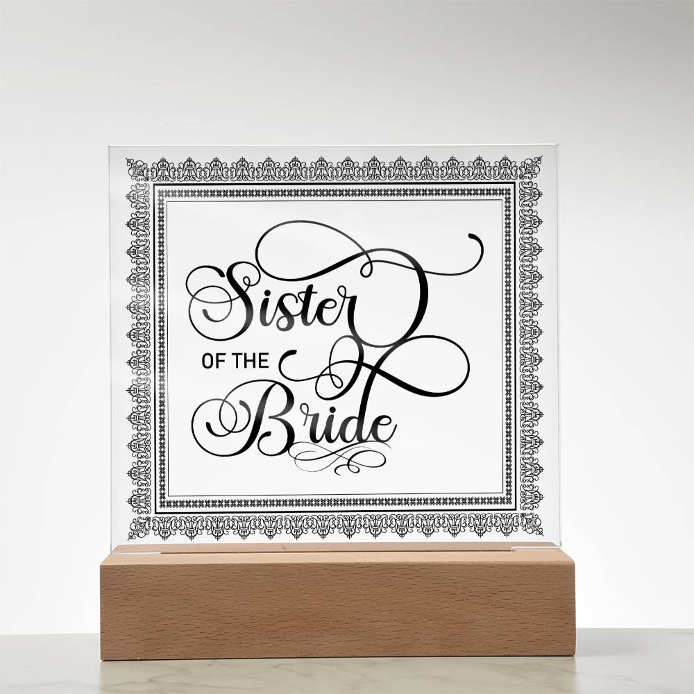 Sister of the Bride (Black) - Square Acrylic Plaque