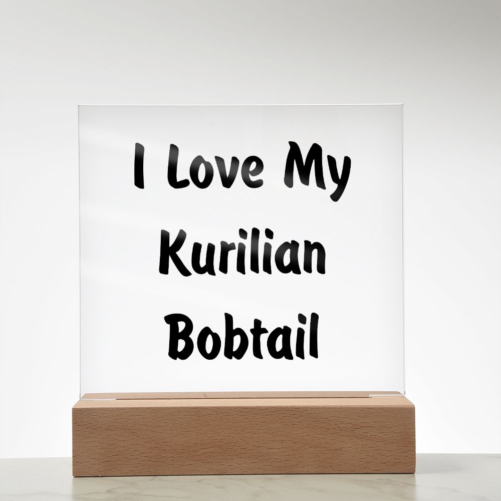 Love My Kurilian Bobtail - Square Acrylic Plaque