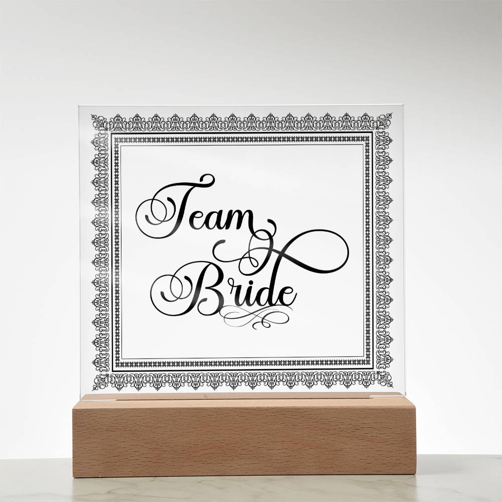 Team Bride (Black) - Square Acrylic Plaque