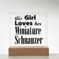 Miniature Schnauzer - Square Acrylic Plaque