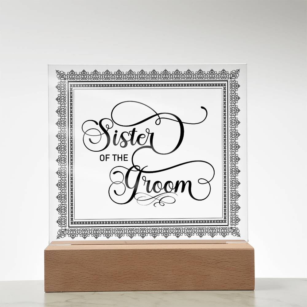 Sister of the Groom (Black) - Square Acrylic Plaque