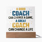 A Good Coach, A Great Coach - Square Acrylic Plaque