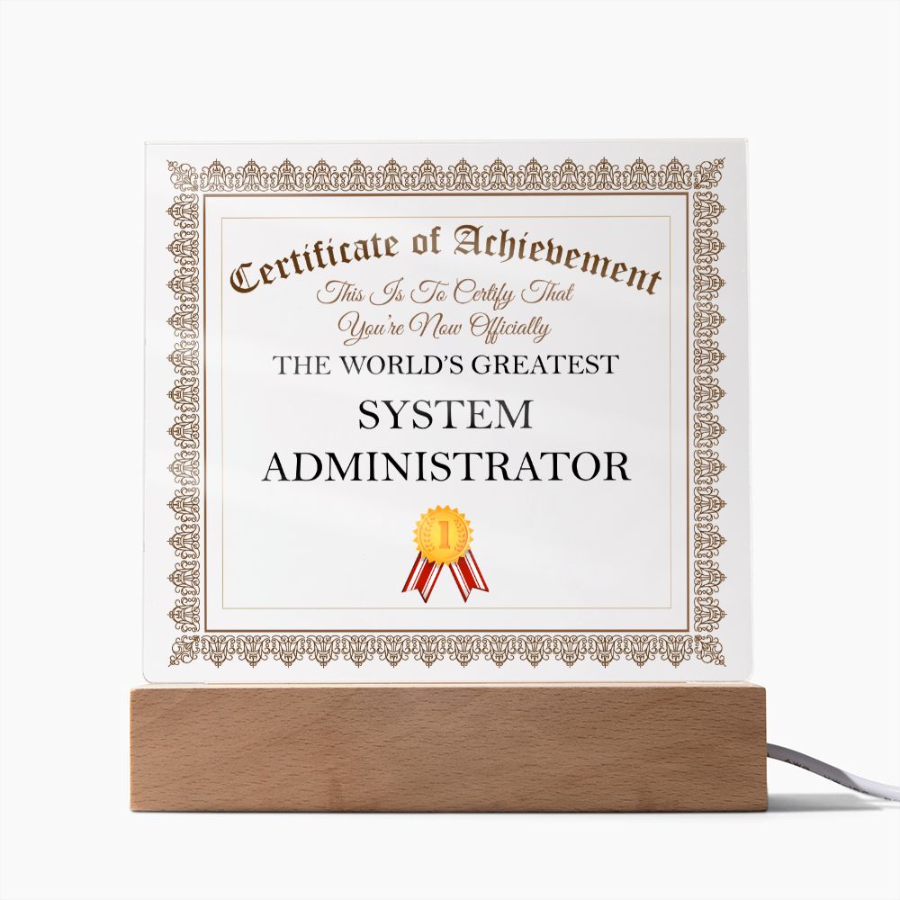 World's Greatest System Administrator - Square Acrylic Plaque