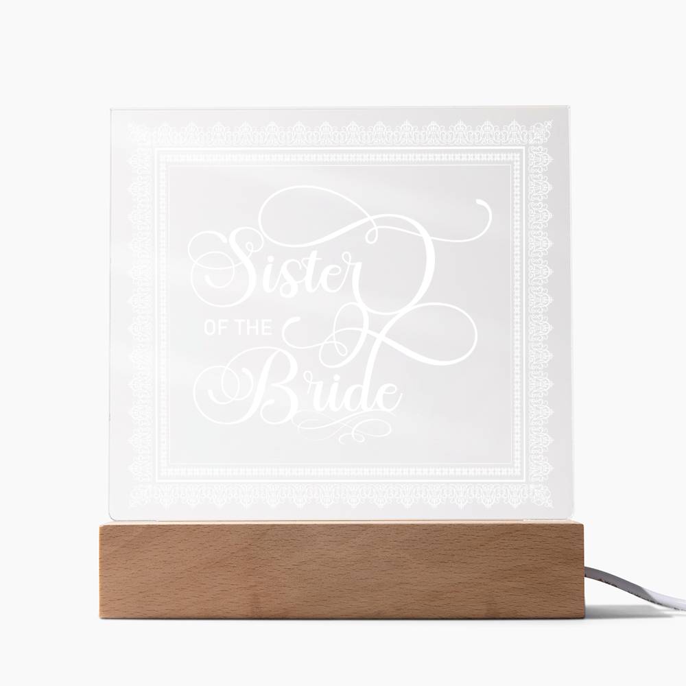 Sister of the Bride (White) - Square Acrylic Plaque