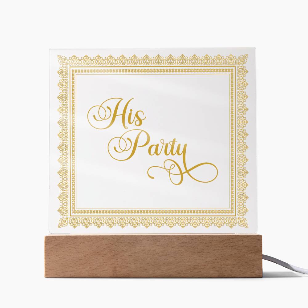 His Party (Gold) - Square Acrylic Plaque