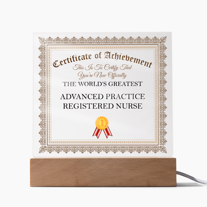 World's Greatest Advanced Practice Registered Nurse - Square Acrylic Plaque With LED Lights