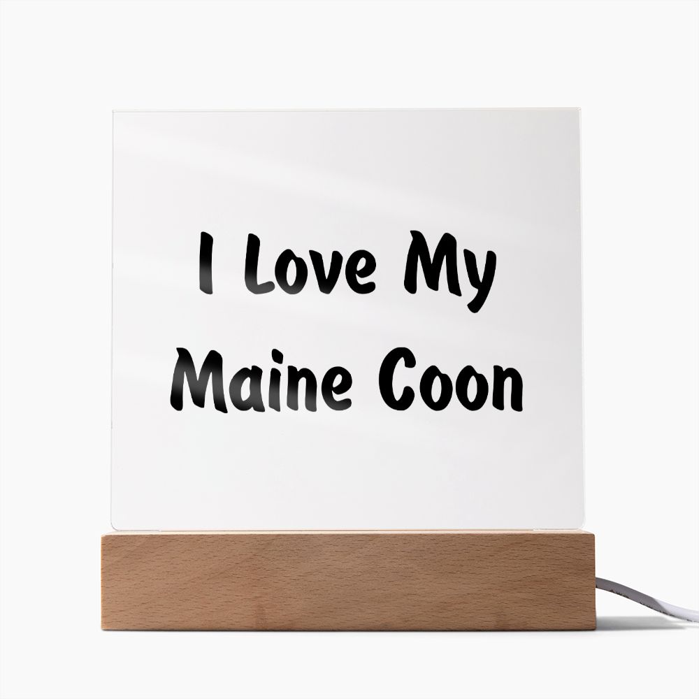 Love My Maine Coon - Square Acrylic Plaque