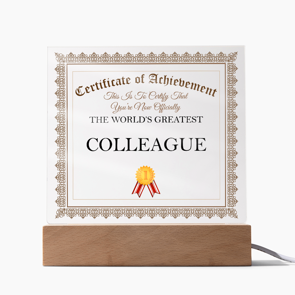 World's Greatest Colleague - Square Acrylic Plaque With LED Lights