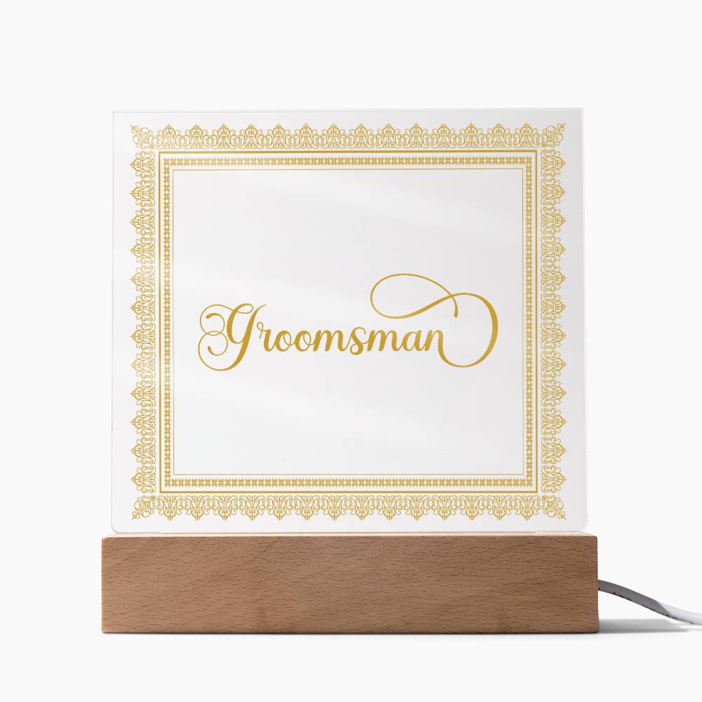 Groomsman (Gold) - Square Acrylic Plaque