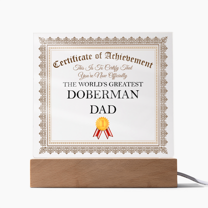 World's Greatest Doberman Dad - Square Acrylic Plaque With LED Lights