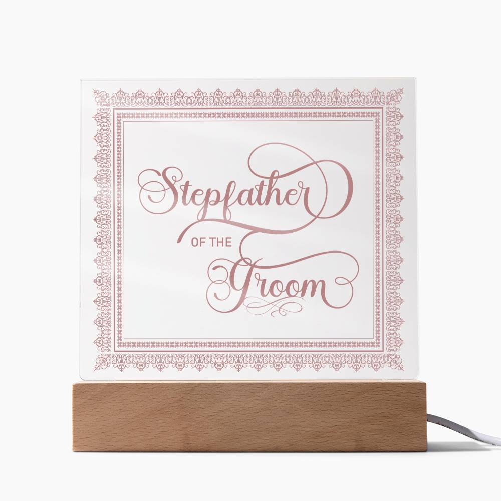 Stepfather of the Groom (Rose) - Square Acrylic Plaque
