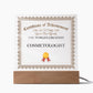World's Greatest Cosmetologist - Square Acrylic Plaque