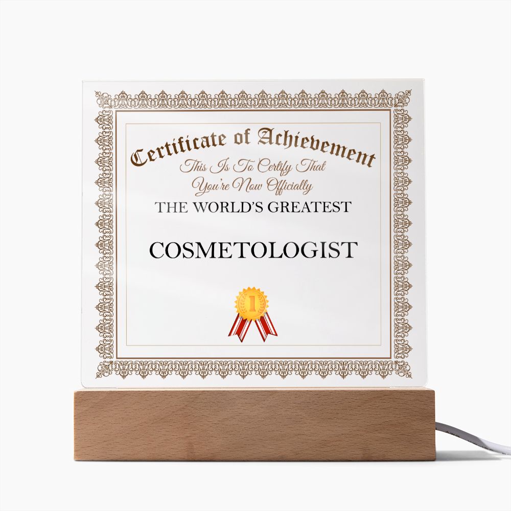 World's Greatest Cosmetologist - Square Acrylic Plaque