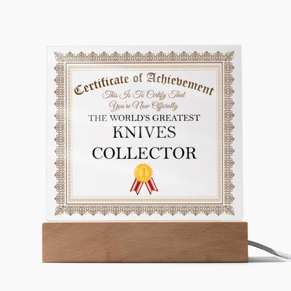 World's Greatest Knives Collector - Square Acrylic Plaque With USB Corded LED Base