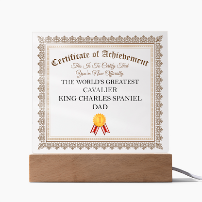 World's Greatest Cavalier King Charles Spaniel Dad - Square Acrylic Plaque With LED Lights
