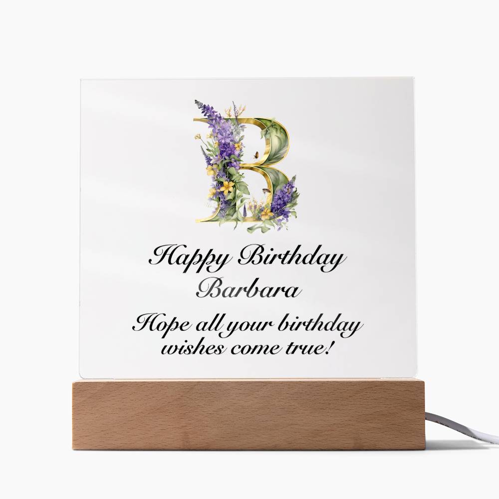 Happy Birthday Barbara (Lavender Flowers) - Square Acrylic Plaque With USB Corded LED Base