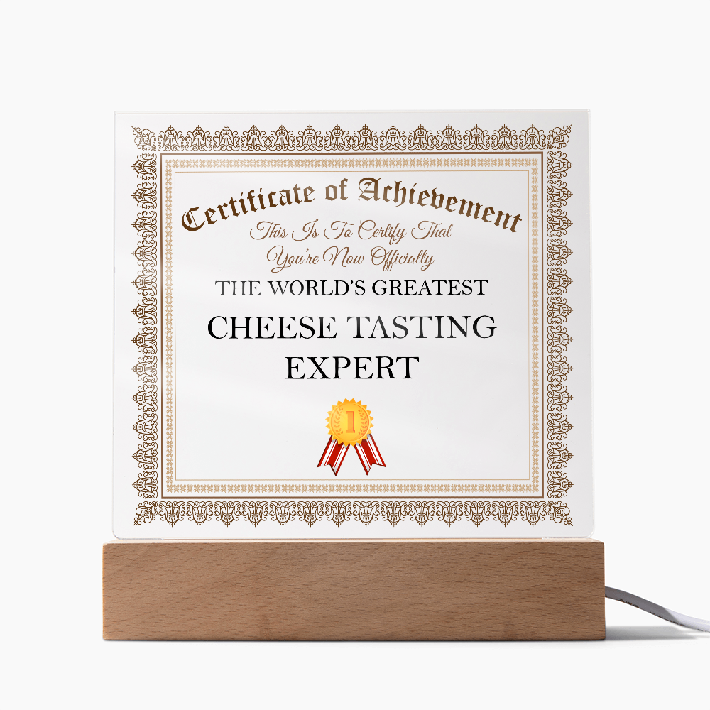 World's Greatest Cheese Tasting Expert - Square Acrylic Plaque With LED Lights