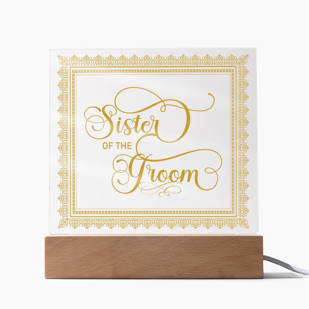 Sister of the Groom (Gold) - Square Acrylic Plaque