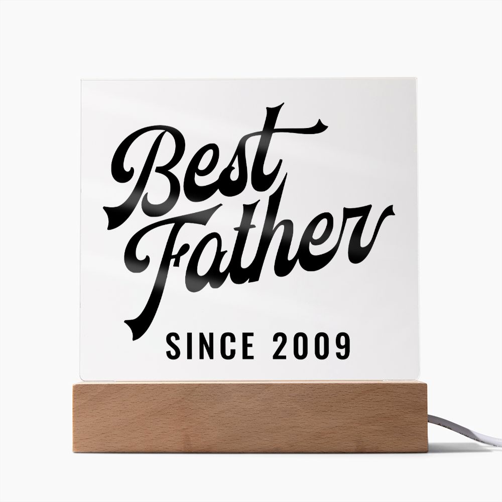 Best Father Since 2009 - Square Acrylic Plaque