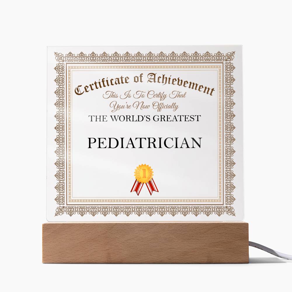 World's Greatest Pediatrician - Square Acrylic Plaque