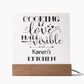 Karen's Kitchen - Cooking Is Love - Square Acrylic Plaque