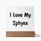 Love My Sphynx - Square Acrylic Plaque