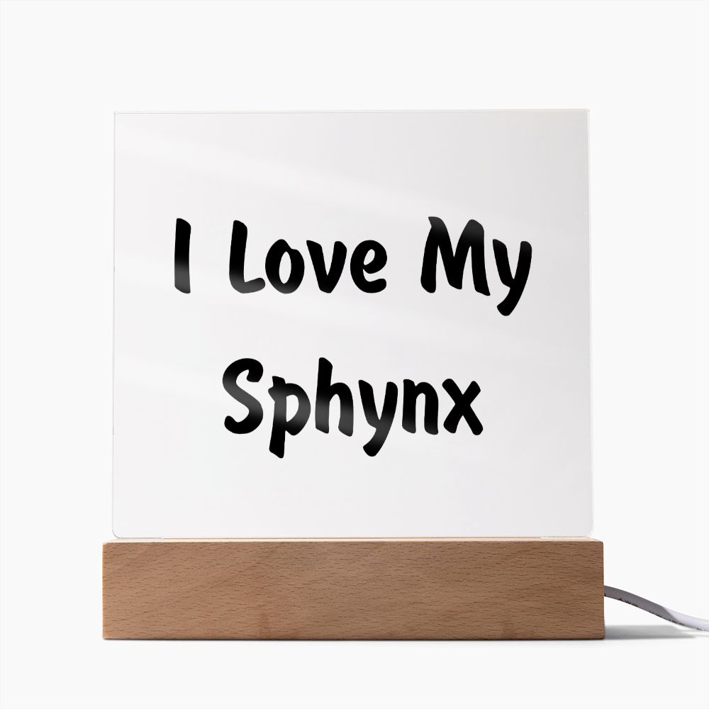 Love My Sphynx - Square Acrylic Plaque
