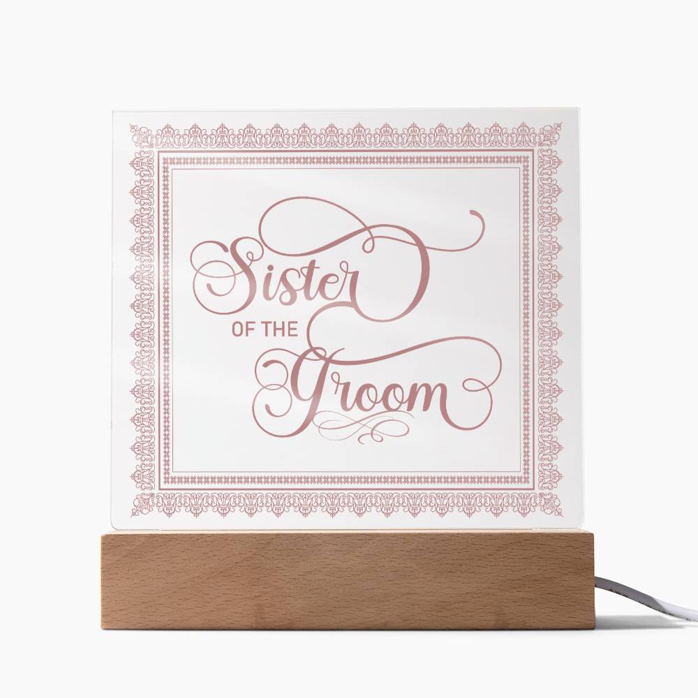 Sister of the Groom (Rose) - Square Acrylic Plaque