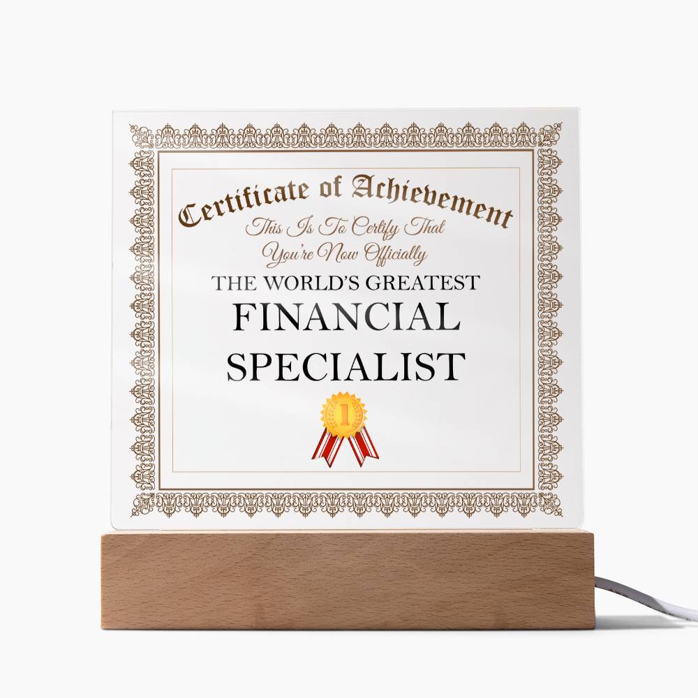 World's Greatest Financial Specialist - Square Acrylic Plaque