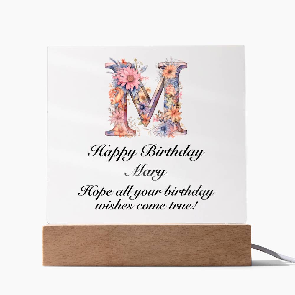 Happy Birthday Mary (Blooming Flowers) - Square Acrylic Plaque With USB Corded LED Base