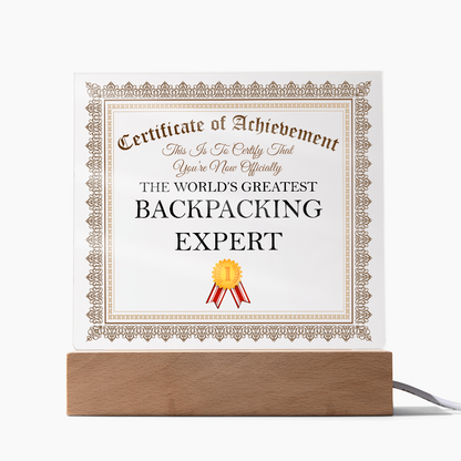 World's Greatest Backpacking Expert - Square Acrylic Plaque With LED Lights