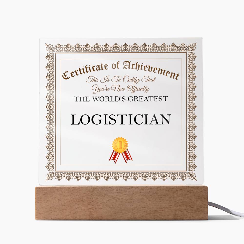 World's Greatest Logistician - Square Acrylic Plaque