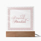 Personal Attendant (Rose) - Square Acrylic Plaque