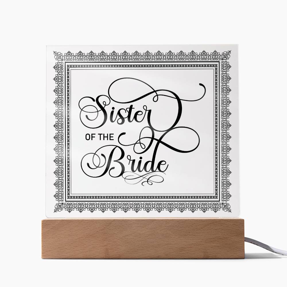 Sister of the Bride (Black) - Square Acrylic Plaque