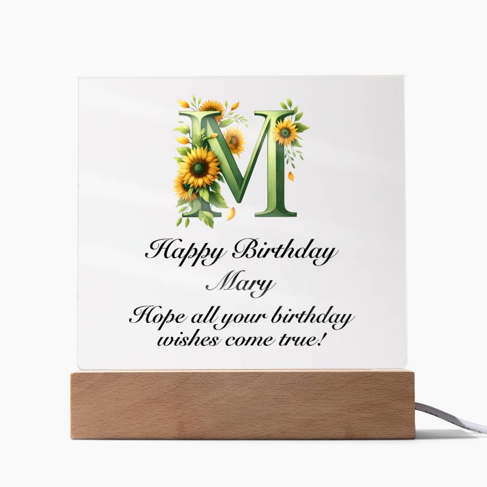 Happy Birthday Mary (Sunflowers) - Square Acrylic Plaque With USB Corded LED Base