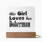 Doberman - Square Acrylic Plaque