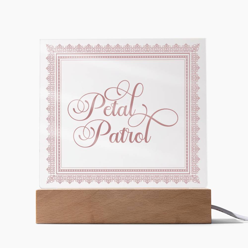 Petal Patrol (Rose) - Square Acrylic Plaque