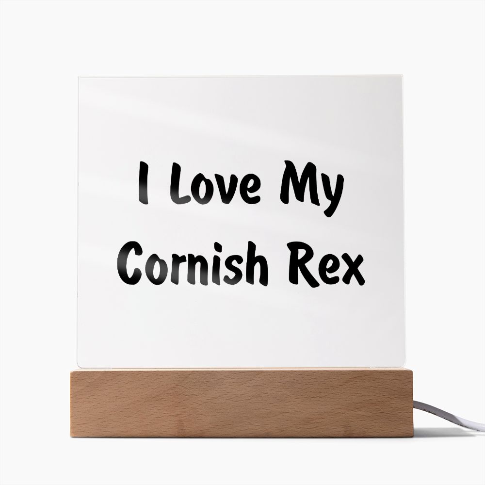 Love My Cornish Rex - Square Acrylic Plaque