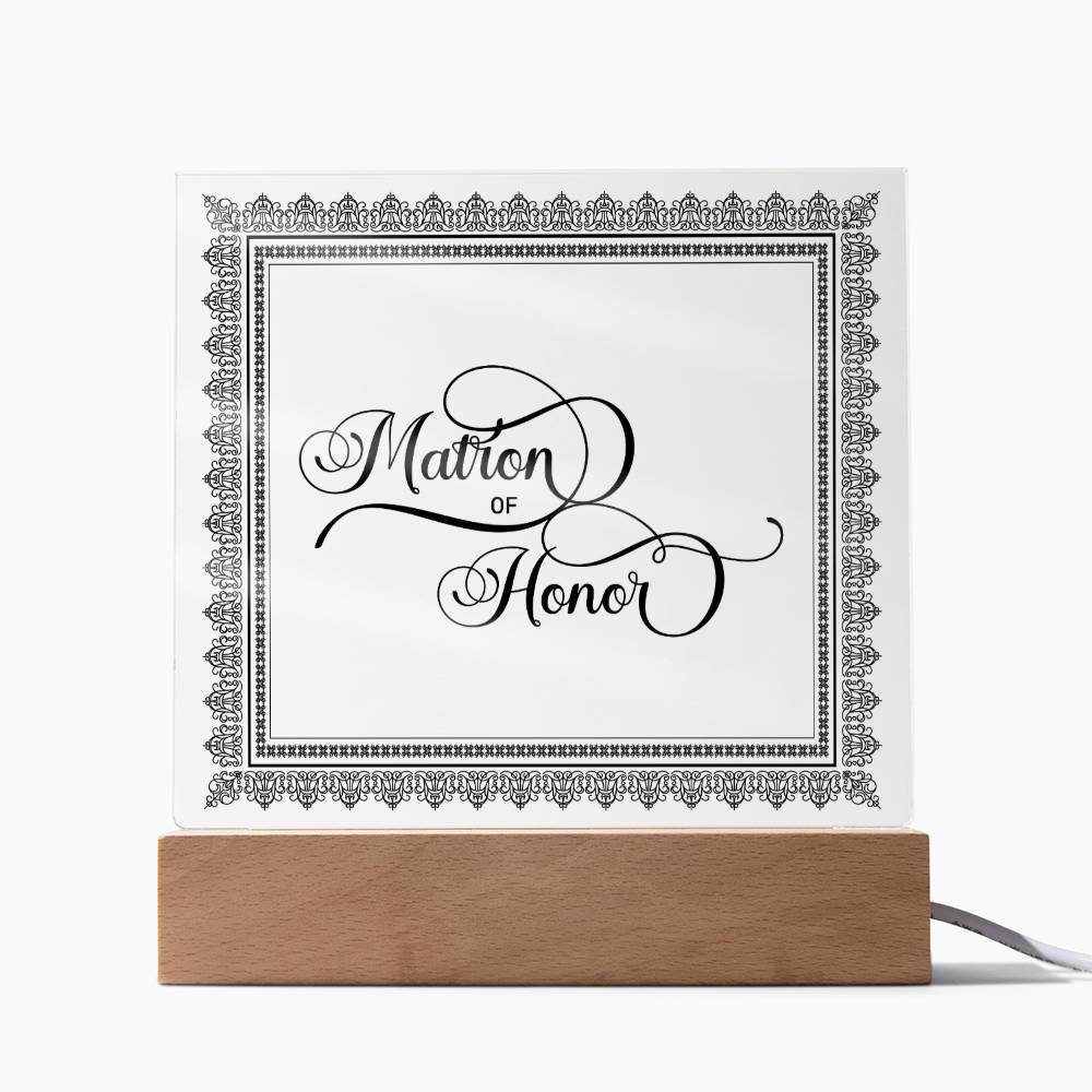 Matron of Honor (Black) - Square Acrylic Plaque