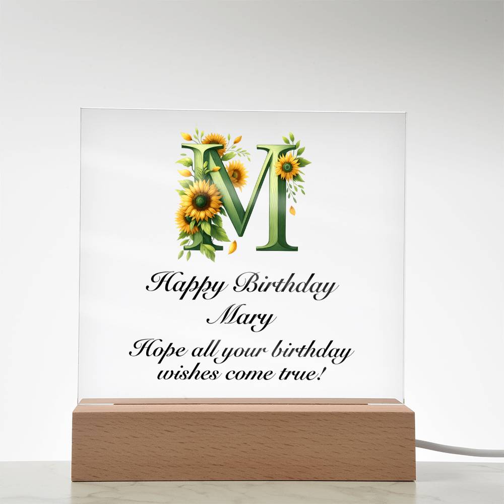 Happy Birthday Mary (Sunflowers) - Square Acrylic Plaque With USB Corded LED Base