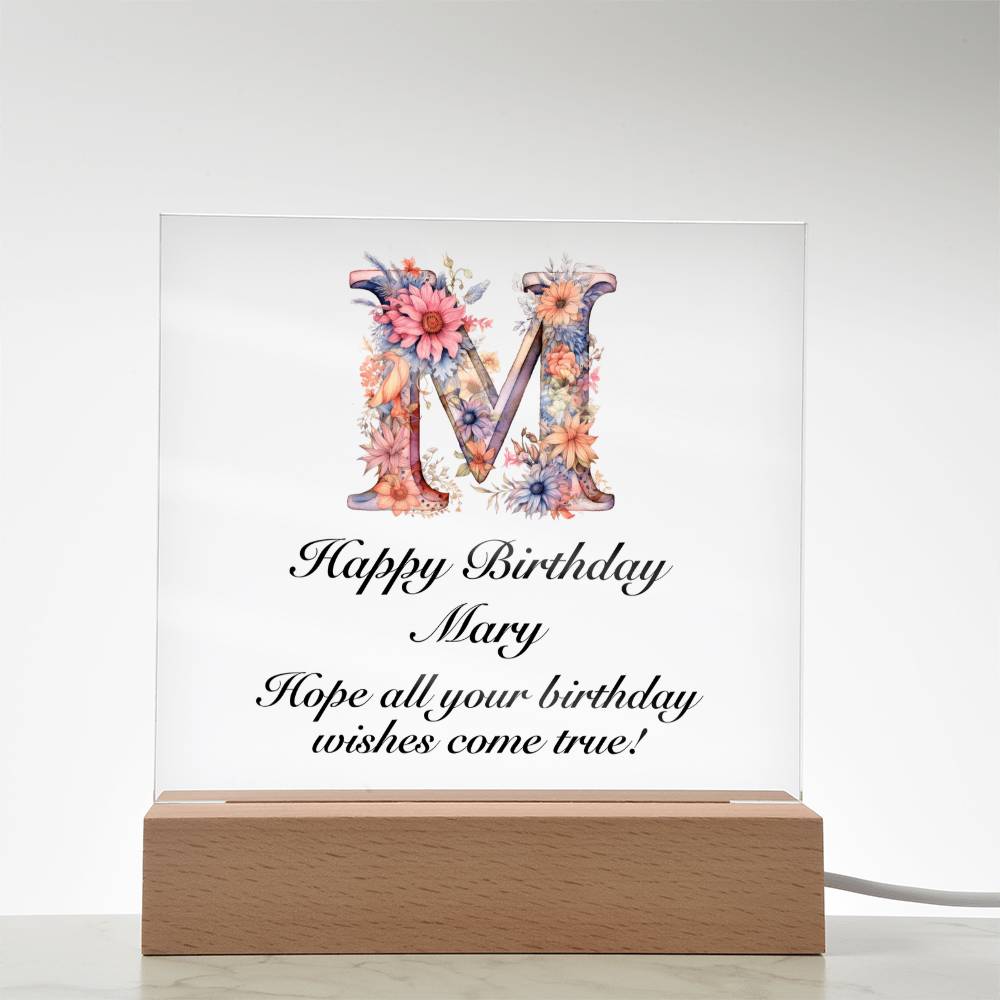 Happy Birthday Mary (Blooming Flowers) - Square Acrylic Plaque With USB Corded LED Base
