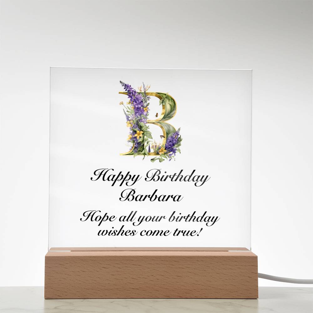 Happy Birthday Barbara (Lavender Flowers) - Square Acrylic Plaque With USB Corded LED Base