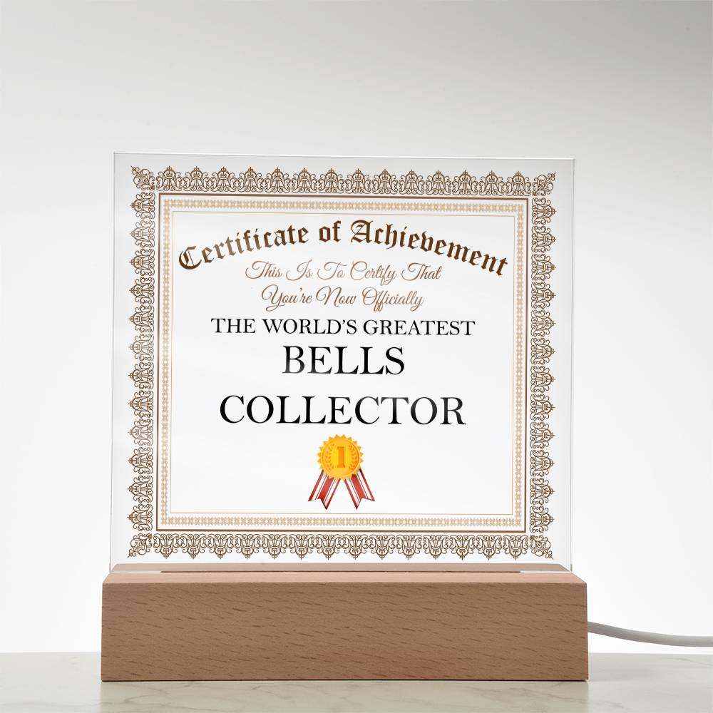 World's Greatest Bells Collector - Square Acrylic Plaque With USB Corded LED Base