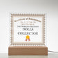 World's Greatest Dolls Collector - Square Acrylic Plaque With USB Corded LED Base