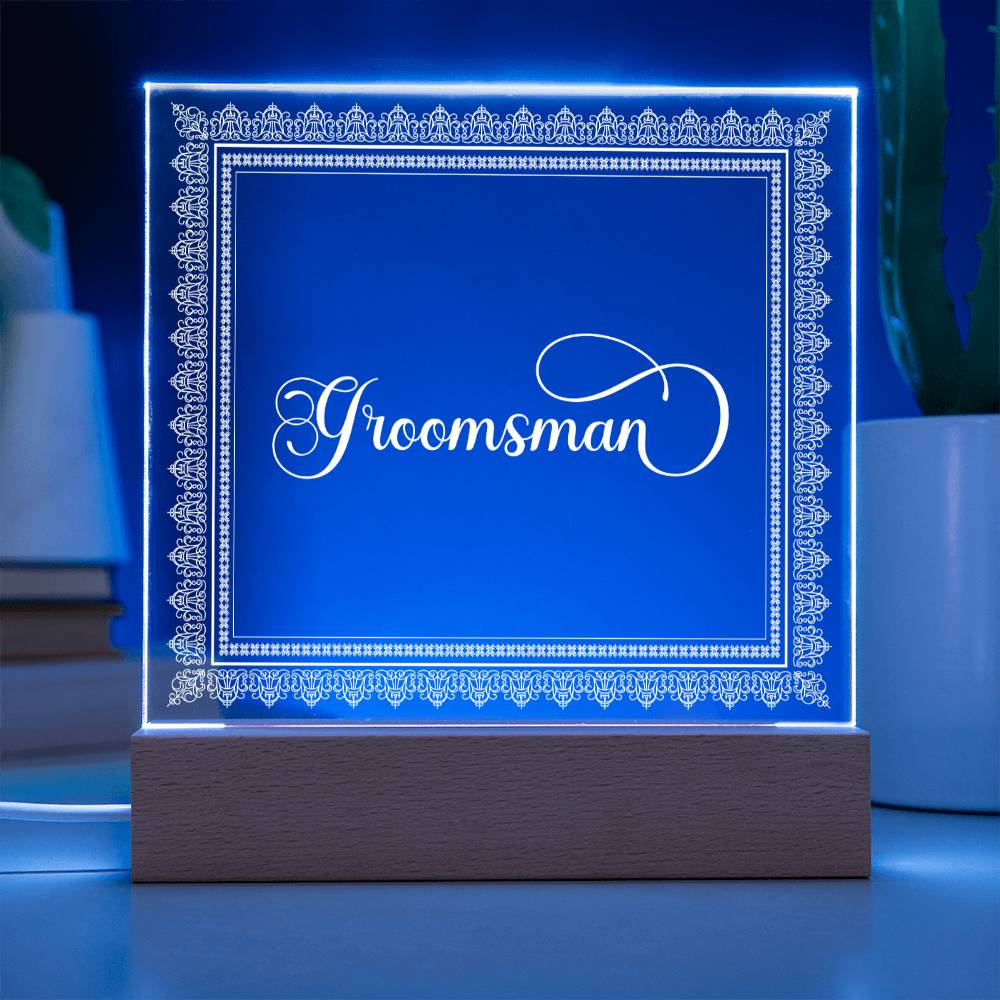 Groomsman (White) - Square Acrylic Plaque